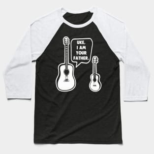 Uke, I Am Your Father Baseball T-Shirt